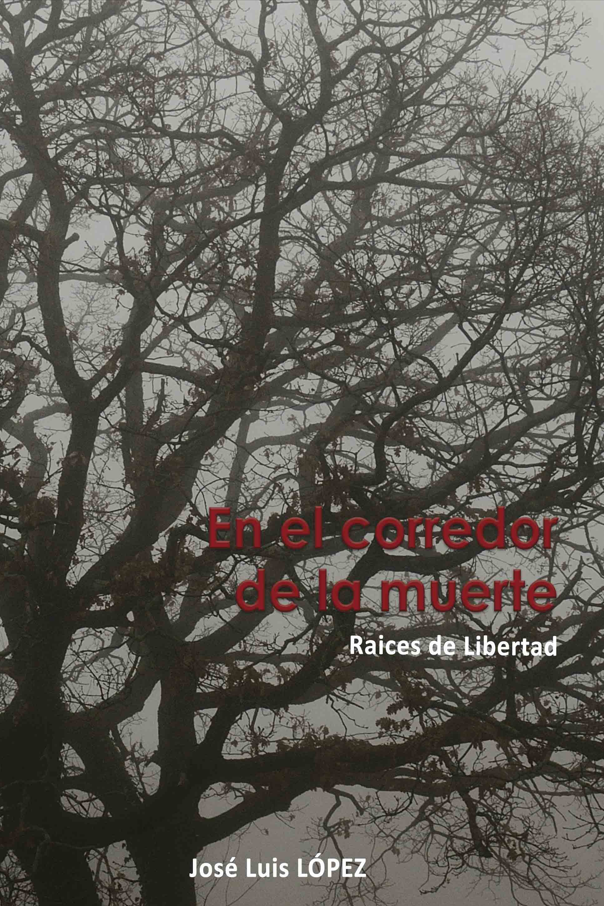 Raíces de libertad 4, En el corredor de la muerte - (testimonios de 150 cargos del PP vasco)