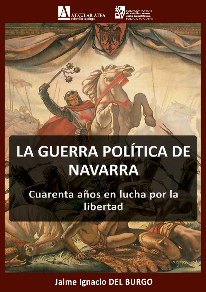 La Guerra política de Navarra -1977-2020